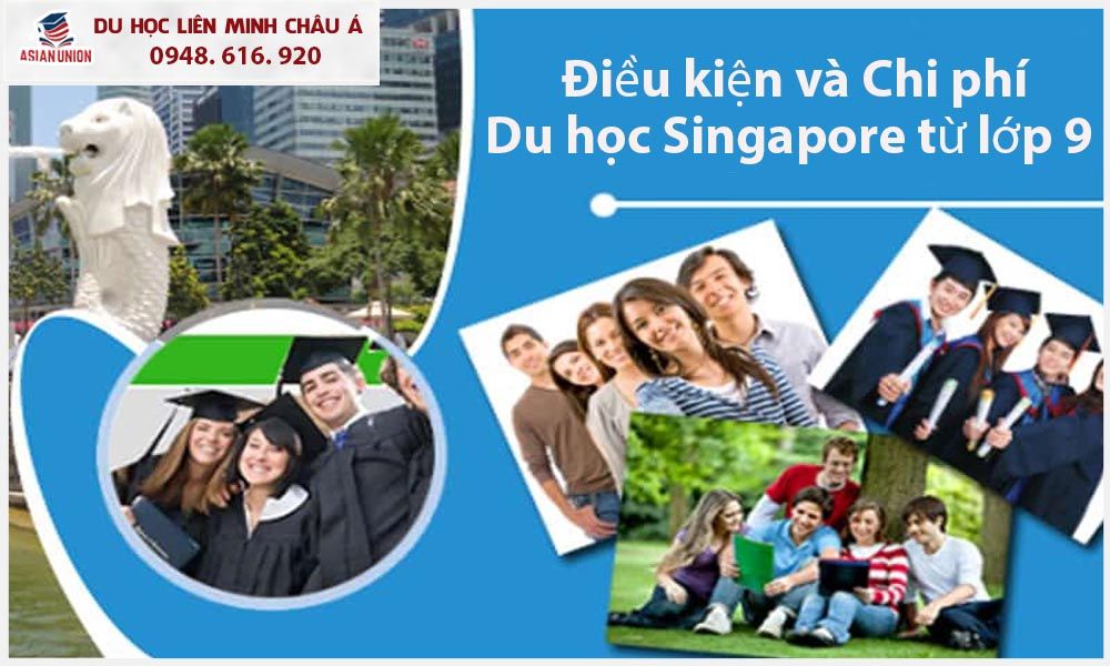 Điều kiện và chi phí du học Singapore từ lớp 9