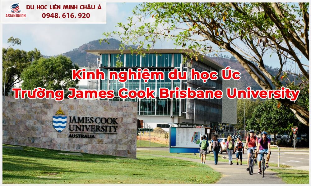 Kinh nghiệm du học Úc trường James Cook Brisbane University