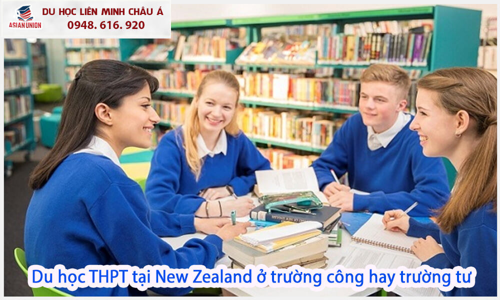 Du học THPT tại New Zealand: Tư hay công?