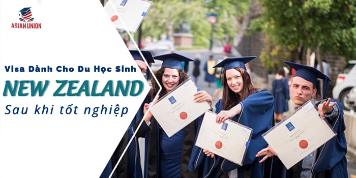 Visa du học New Zealand sau khi tốt nghiệp