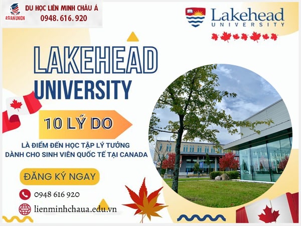Đại học Lakehead được nhiều bạn sinh viên lựa chọn