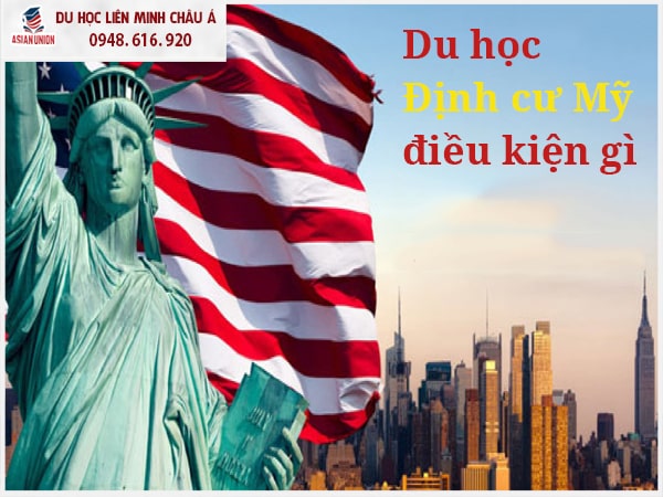 Điều kiện du học định cư Mỹ là gì?