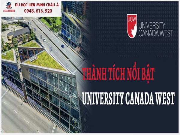 Thành tích nổi bật của trường Đại học Canada West