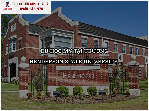 Du học Mỹ tại trường Henderson State University