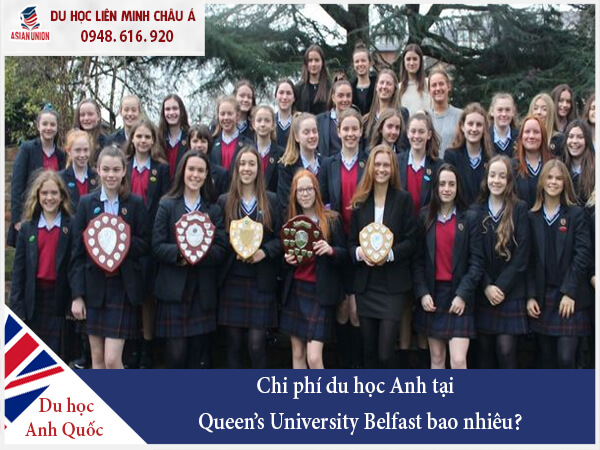 Chi phí du học tại Queen’s University Belfast