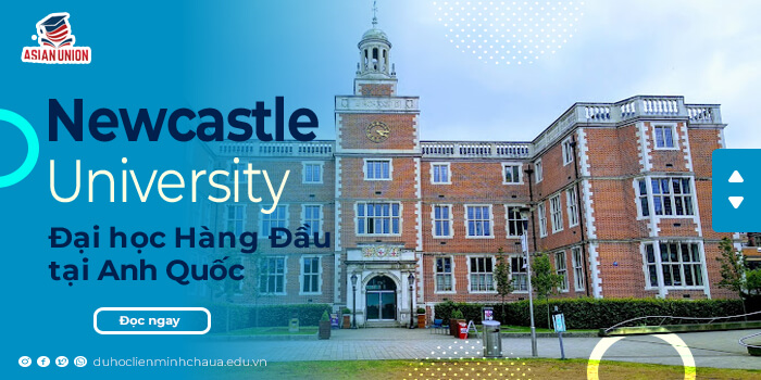 Newcastle University: Đại học Hàng Đầu tại Anh Quốc
