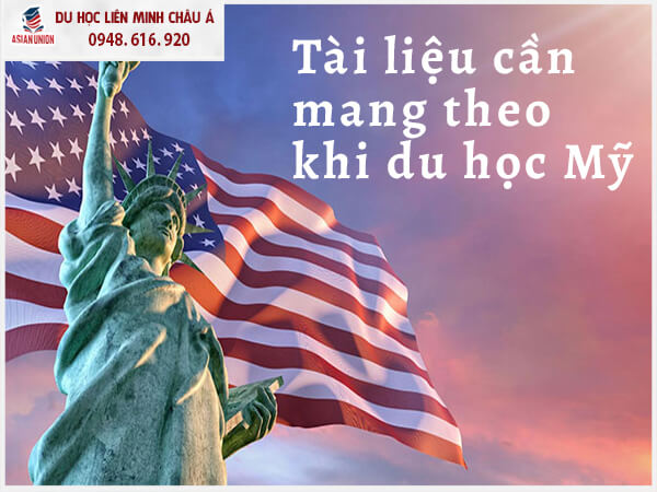 Tài liệu cần mang theo khi du học Mỹ