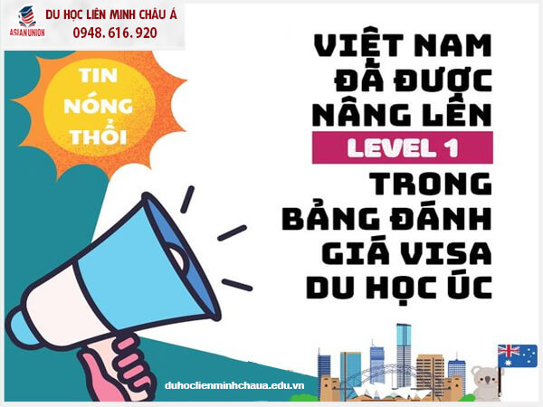 Việt Nam được nâng lên level 1 trong bảng đánh giá visa du học Úc