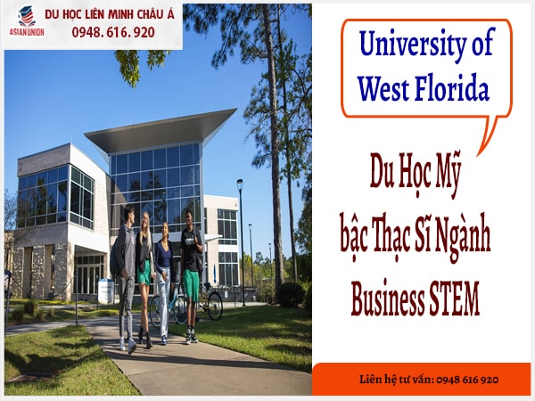 Du Học Mỹ Bậc Thạc Sĩ Ngành Business STEM trường University of west florida