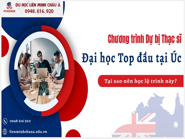 Chương trình Dự bị Thạc sĩ - Lộ trình ngắn vào Đại học top đầu tại Úc