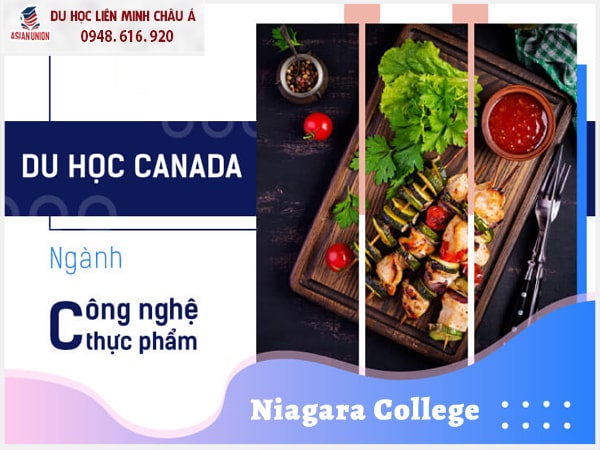 Du học Canada ngành Công nghệ thực phẩm tại Niagara cơ hội việc làm như thế nào?