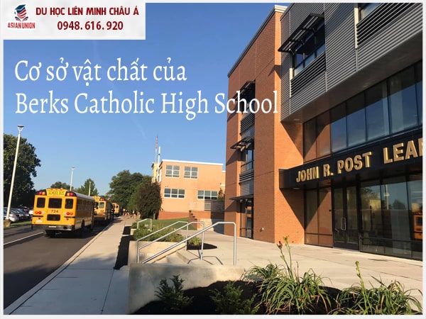 Cơ sở vật chất của trường trung học phổ thông Berks Catholic