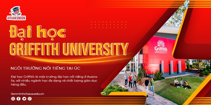 Đại Học Griffith University - Ngôi Trường Nổi Tiếng Tại Úc
