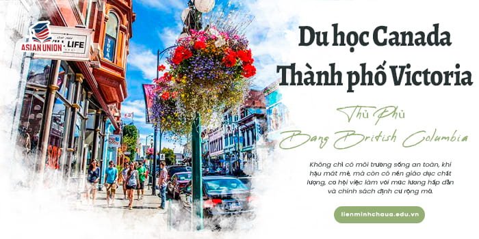 Du Học Canada Thành Phố Victoria Thủ Phủ Bang British Columbia