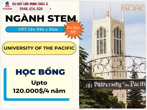 Du học Mỹ ngành STEM tại University of The Pacific: OPT lên đến 3 năm