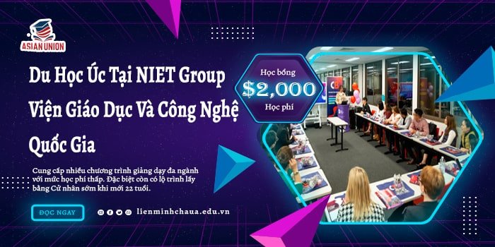 Du Học Úc Tại NIET Group - Viện Giáo Dục Và Công Nghệ Quốc Gia