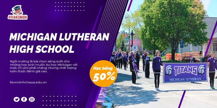 Du Học Mỹ Bậc THPT Trường Michigan Lutheran High School