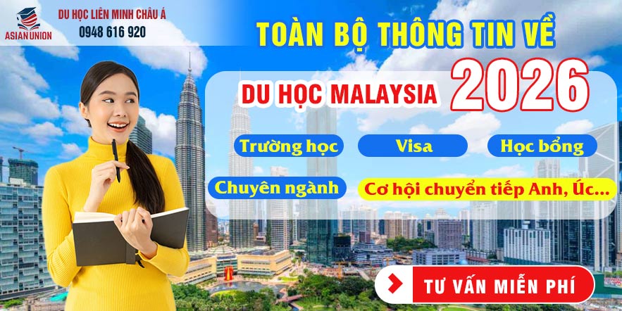 Du học Malaysia 2026 từ A-Z