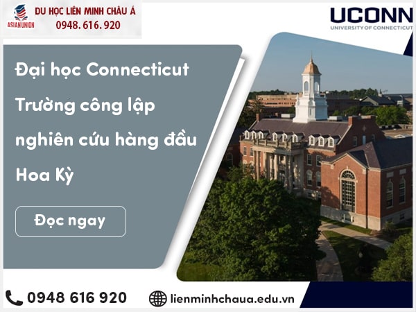 Khám phá trường Đại học Connecticut
