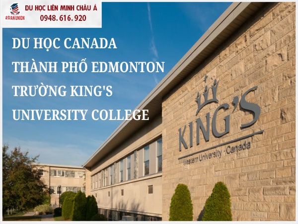 Du học Canada thành phố Edmonton trường King's University College