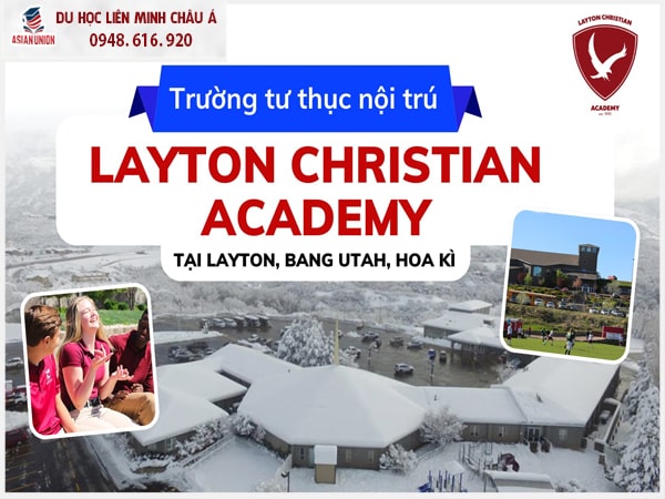Du học hè Mỹ tại Layton Christian Academy