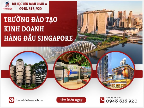 Trường đào tạo Kinh doanh hàng đầu Singapore