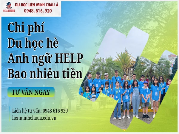 Tổng chi phí du học hè Anh ngữ HELP bao nhiêu?