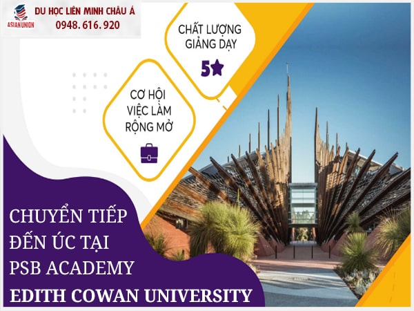 Du học Singapore chuyển tiếp đến Úc tại PSB Academy trường Đại học Edith Cowan
