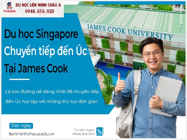 Tại sao nên du học Singapore chuyển tiếp đến Úc tại James Cook?