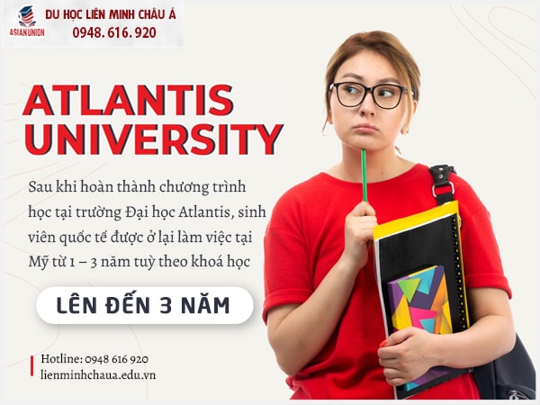 Học phí thấp còn có chương trình OPT lên đến 3 năm tại Đại học Atlantis 