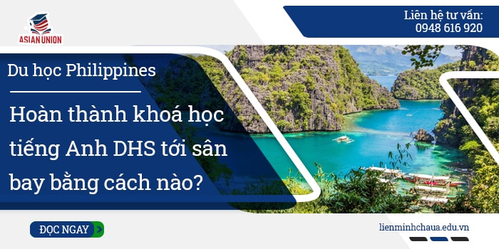 Hoàn Thành Khoá Học Tiếng Anh DHS Tới Sân Bay Bằng Cách Nào?