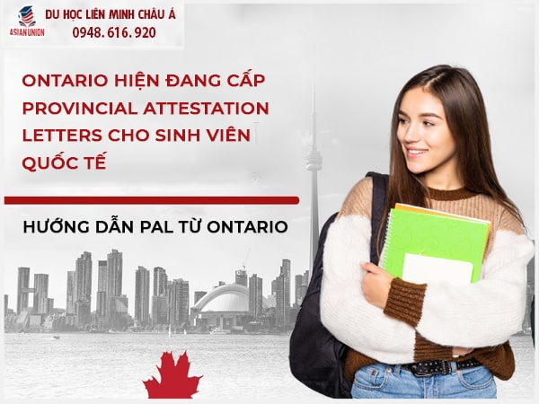 Hướng dẫn Provincial Attestation Letter từ Ontario