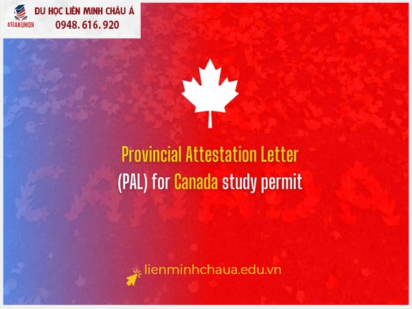 Thư chứng nhận tỉnh bang (PAL - Provincial Attestation Letter)