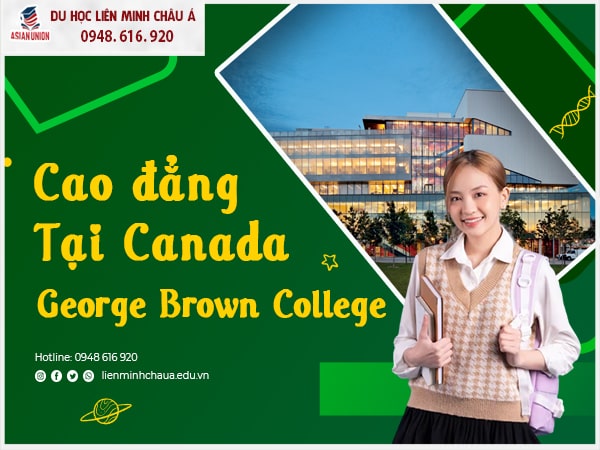 Cao đẳng tại Canada trường George Brown College