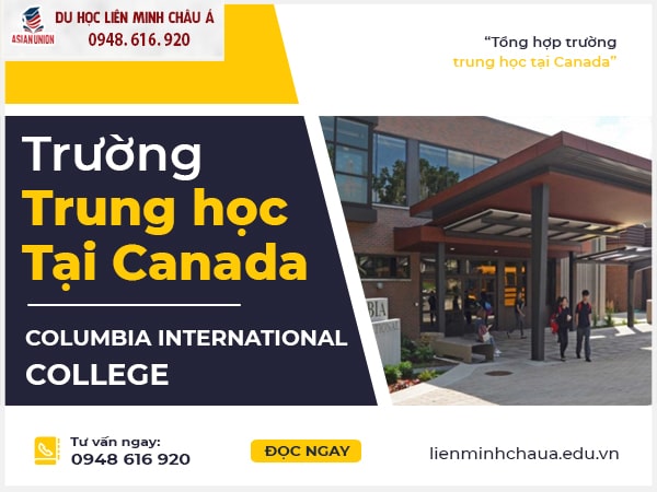 Trung học tại Canada trường Columbia International College