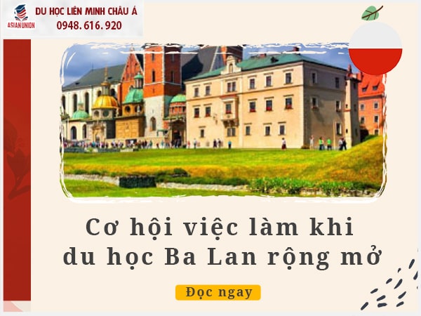 Cơ hội việc làm rộng mở khi du học Ba Lan