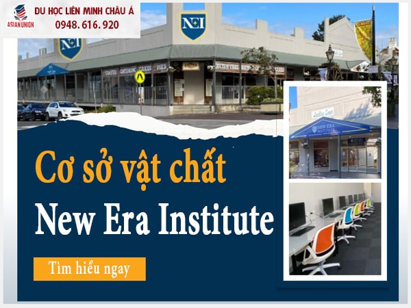 Cơ sở vật chất của Học viện New Era Institute