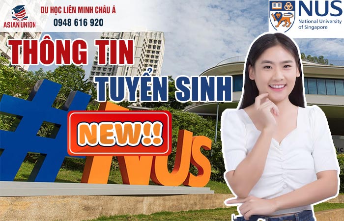 Thông tin tuyển sinh đại học quốc gia singapore