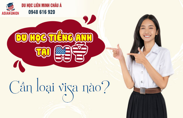 Visa du học tiếng Anh tại Mỹ