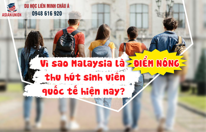 Du học Malaysia thu hút học sinh Việt Nam