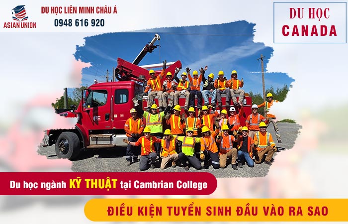 Điều kiện du học Canada ngành kỹ thuật tại Cambrian College