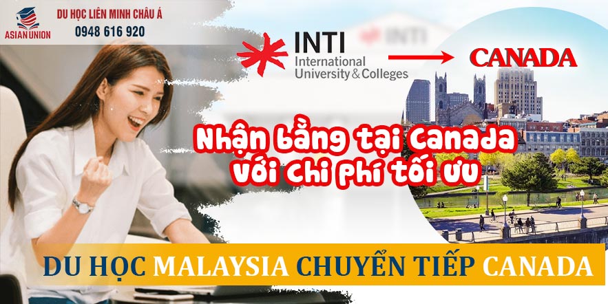 Du học Malaysia chuyển tiếp Canada tại INTI International University