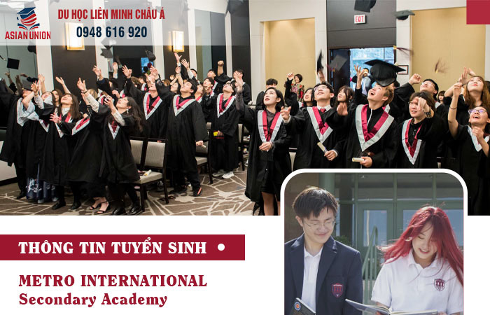 Thông tin tuyển sinh trường Metro International Secondary Academy