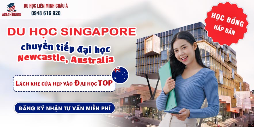 Du học Singapore chuyển tiếp đại học Newcastle Úc