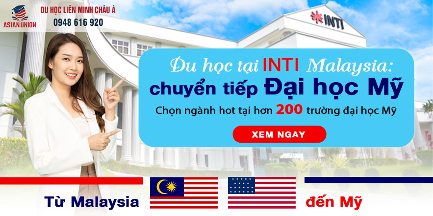 Du học Malaysia chuyển tiếp Mỹ tại INTI