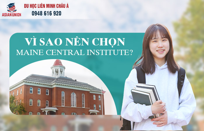 Lý do chọn Maine Central Institute