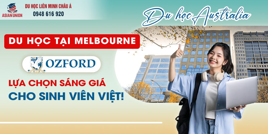 Du học Úc tại Ozford - lựa chọn sáng giá tại Melbourne