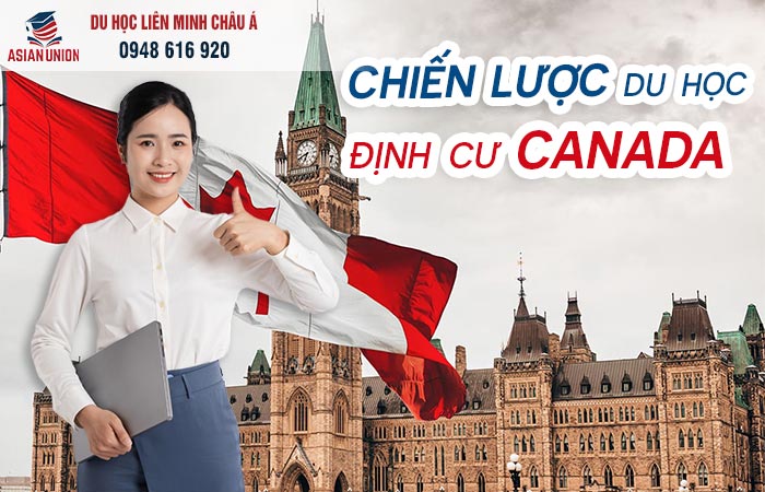Chiến lược du học và định cư Canada