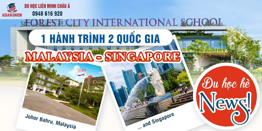 Du học hè Malaysia - Singapore