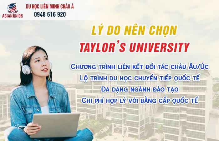 Lý do nên chọn Đại học Taylor's tại Malaysia